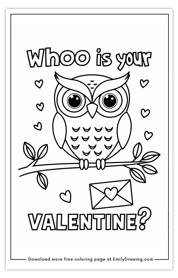 Coloring page featuring a cute owl sitting on a branch with hearts and an envelope, asking 'Whoo is your Valentine?'