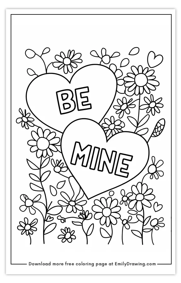 Coloring page featuring two heart shapes with the words 'Be Mine' surrounded by flowers.