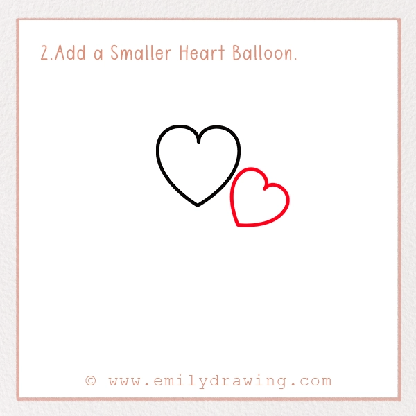 How to Draw Heart Balloons - Step 2 - Add a Smaller Heart Balloon