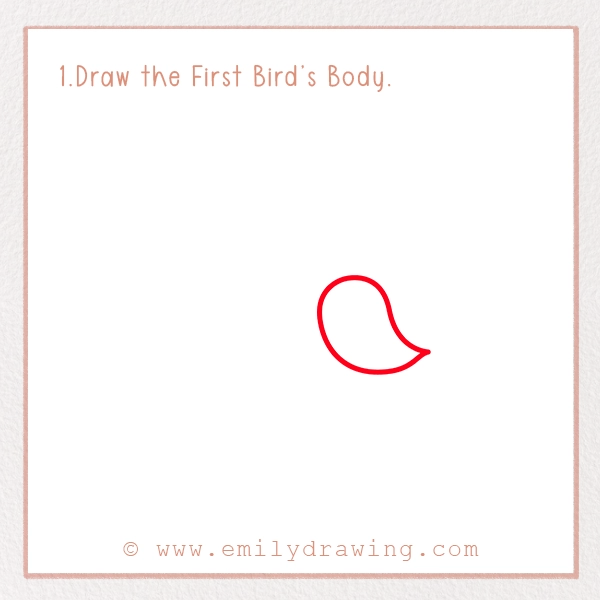 How to Draw Love Birds - Step 1 - Draw the First Bird’s Body