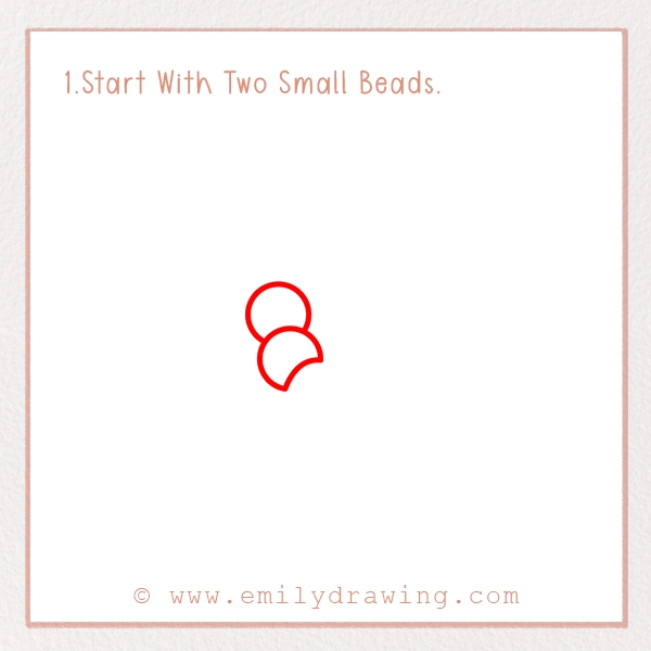 How to Draw Prayer Beads - Step 1 - Start With Two Small Beads.