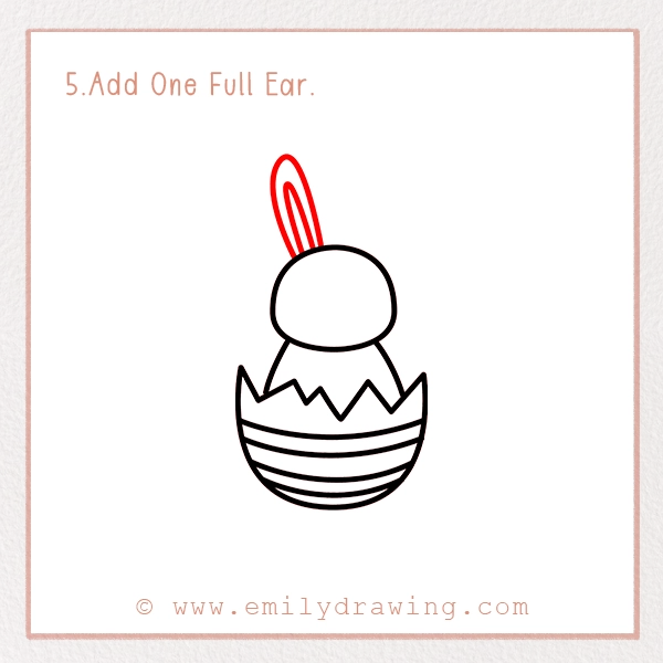 How to Draw a Bunny Hatch - Step 5 - Add One Full Ear.