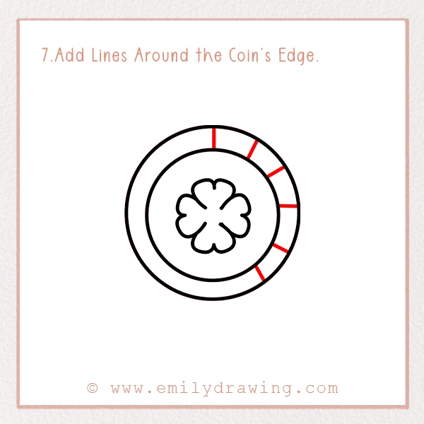 How to Draw St. Patrick’s Day Gold Coin - Step 7 - Add Lines Around the Coin’s Edge.