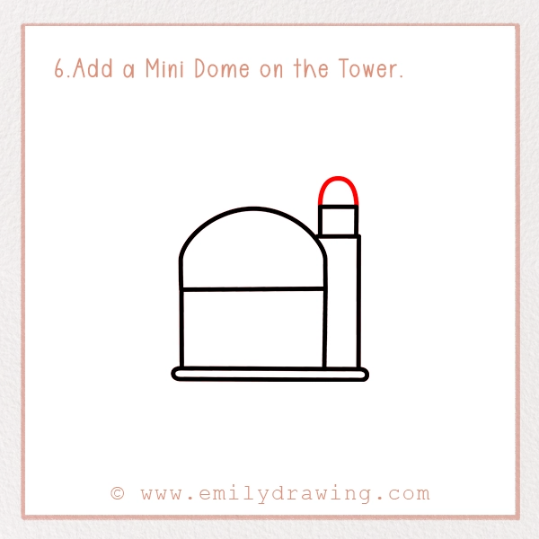 How to Draw a Mosque - Step 6 - Add a Mini Dome on the Tower.