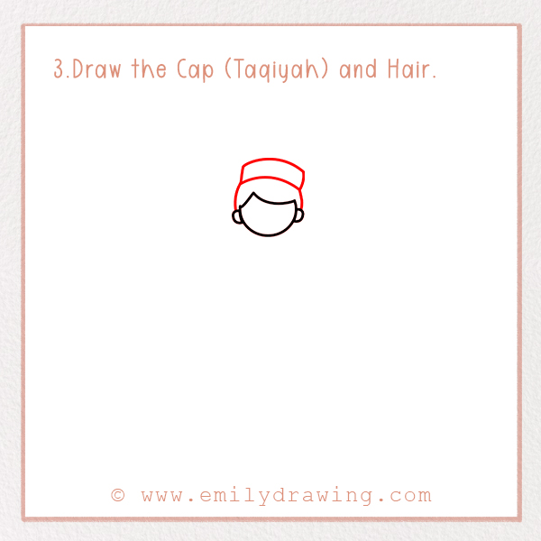 How to Draw a Ramadan Muslim Boy - Step 3 - Draw the Cap (Taqiyah) and Hair.