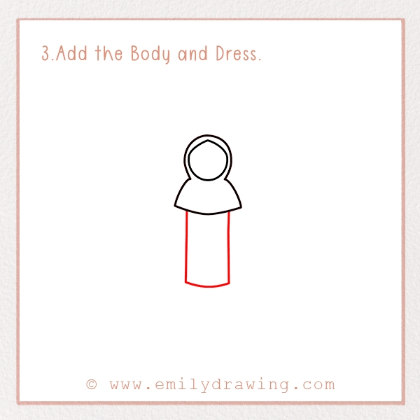 How to Draw a Muslim Girl - Step 3 - Add the Body and Dress.