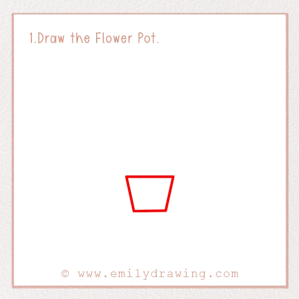 How to Draw a Valentine Rose - Step 1 - Draw the Flower Pot.
