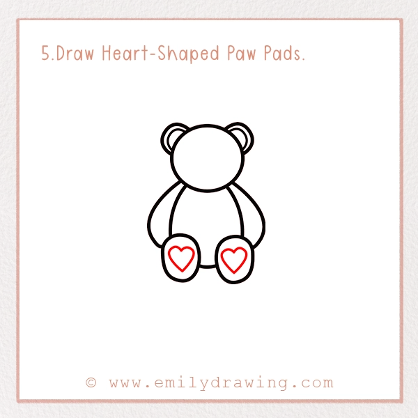 How to Draw a Valentine Teddy Bear - Step 5 - Draw Heart-Shaped Paw Pads.