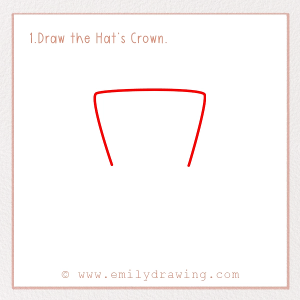 How to Draw St. Patrick’s Day Top Hat - Step 1 - Draw the Hat’s Crown.