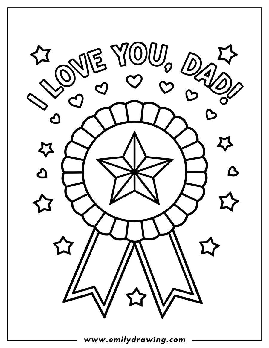 Line art of an award ribbon with a star, surrounded by small stars and hearts. The words 'I Love You, Dad!' are written above.