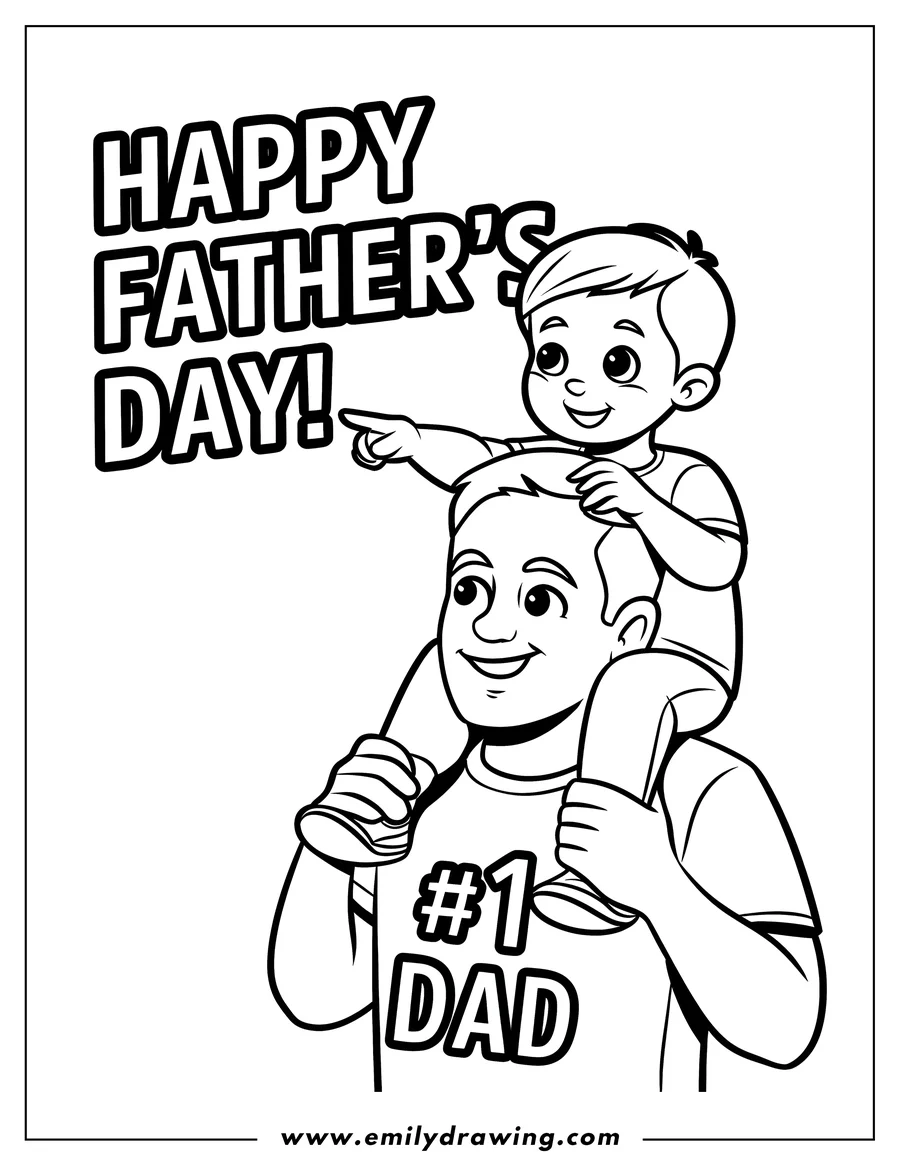 Outline of a child sitting on their dad's shoulders, pointing. The dad is wearing a shirt that says '#1 Dad'. The words 'Happy Father's Day!' are written at the top.
