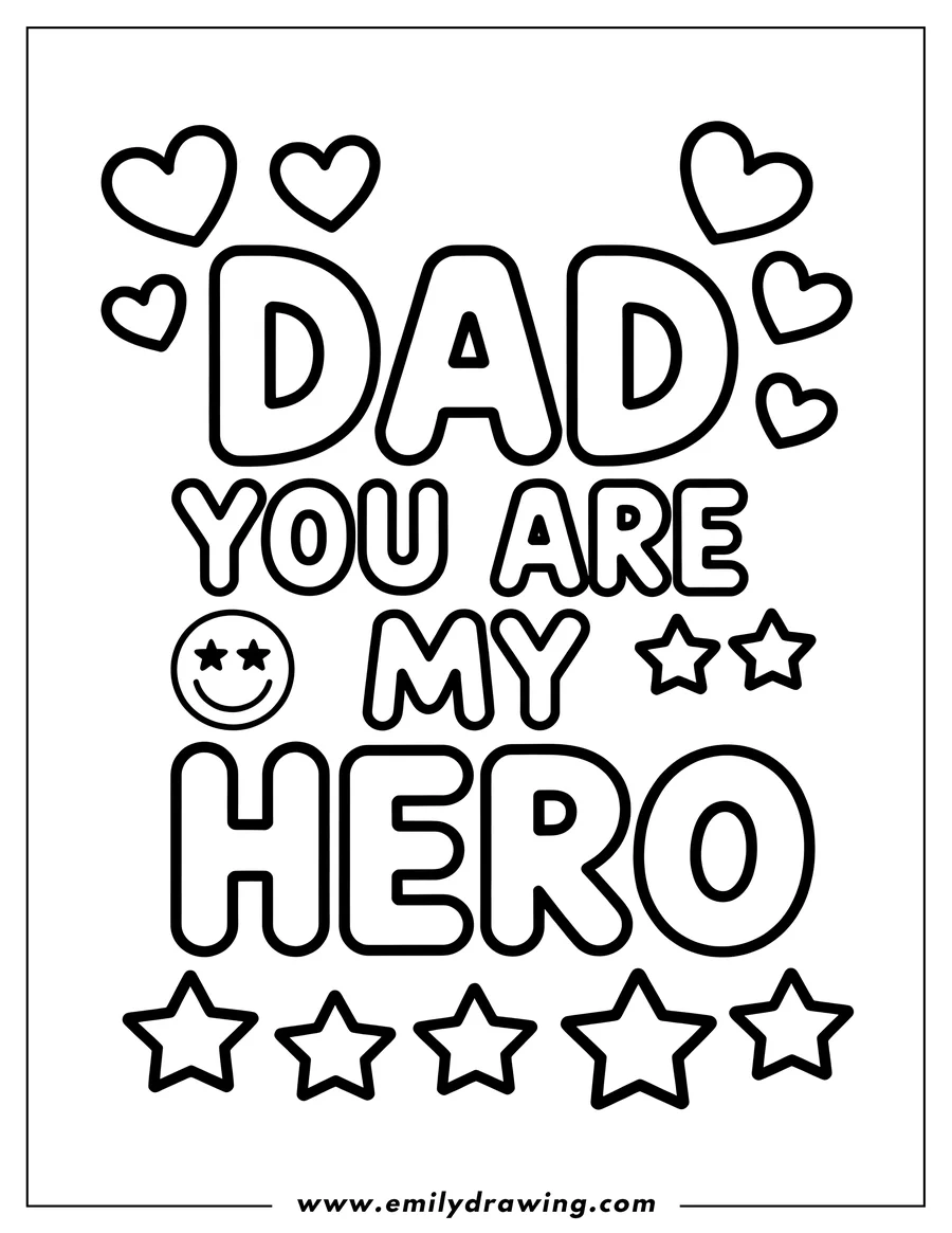 Line art of a Father's Day design with the words 'Dad You Are My Hero', decorated with hearts, stars and a smiley face.