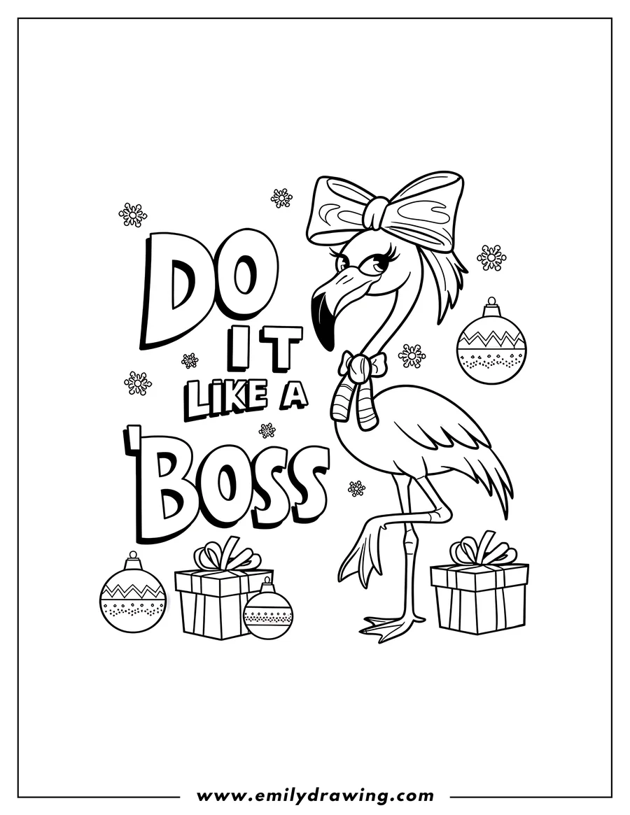 Line art of a flamingo with a bow, leg warmers, Christmas ornaments, and presents. Text reads 'Do It Like A Boss'.
