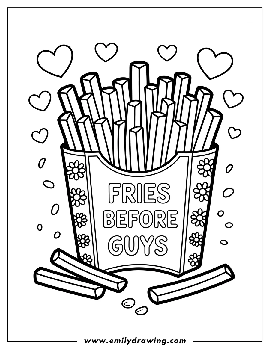 Line art of french fries in a container with the words 'Fries Before Guys' and flowers on the container, and some additional fries outside of it. Several hearts float around the fries.