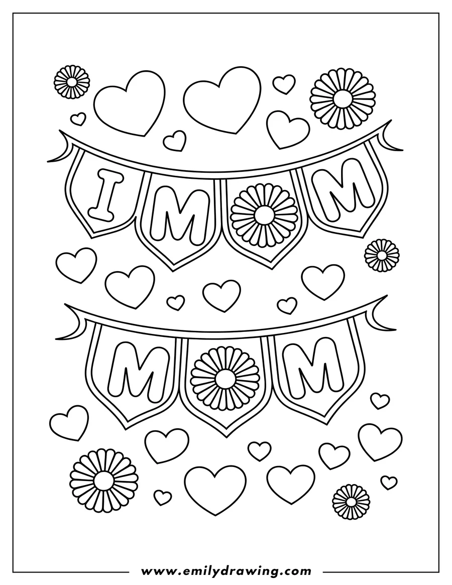 Line art of an I Love Mom banner decorated with hearts and flowers.