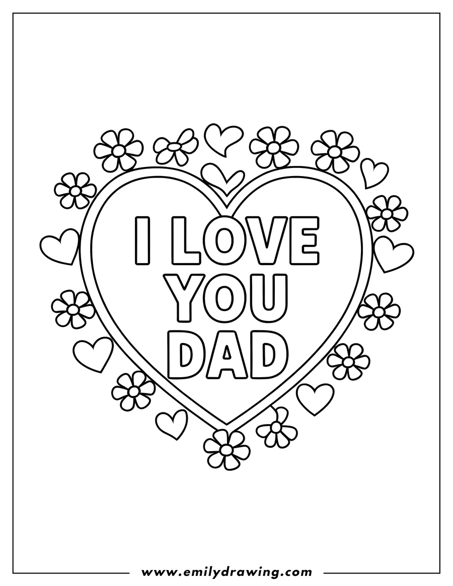 Line art of a heart decorated with flowers and small hearts. Inside the heart are the words 'I LOVE YOU DAD'.